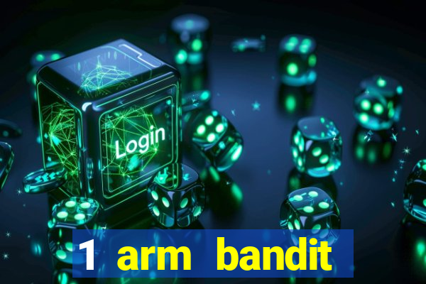 1 arm bandit online casinos