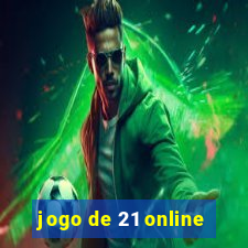 jogo de 21 online