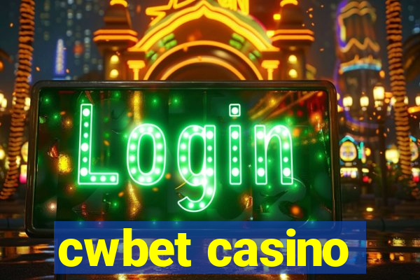 cwbet casino