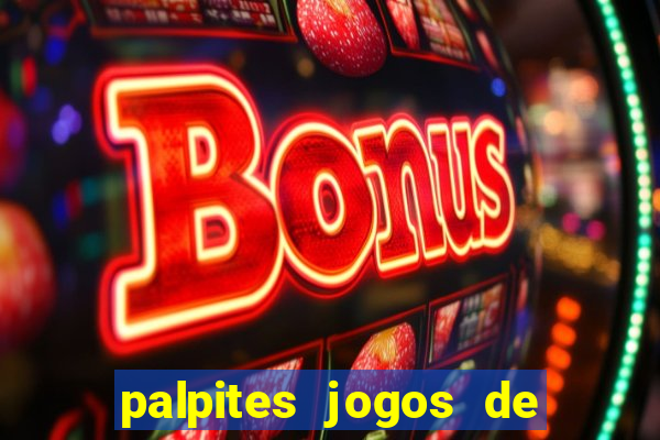 palpites jogos de hoje globo esporte