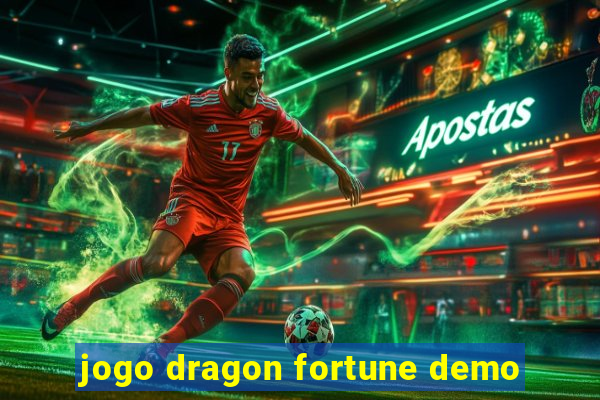 jogo dragon fortune demo