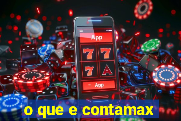 o que e contamax