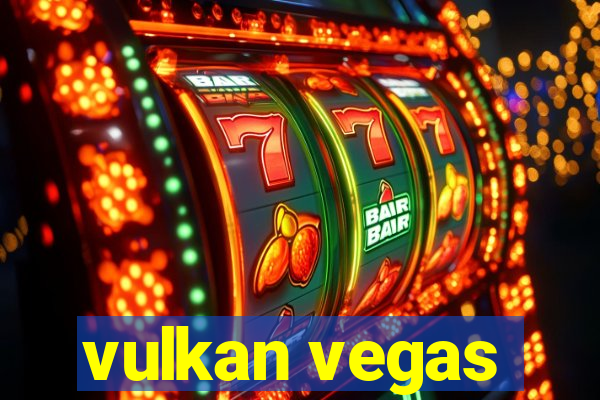 vulkan vegas