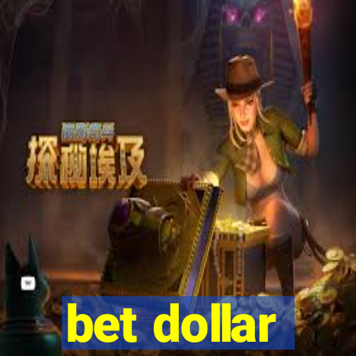 bet dollar