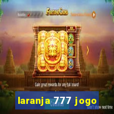 laranja 777 jogo