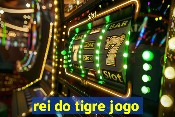 rei do tigre jogo