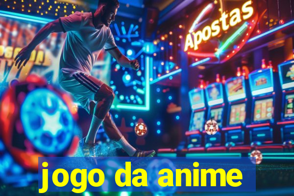 jogo da anime