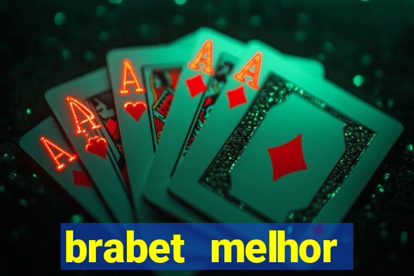 brabet melhor horário para jogar