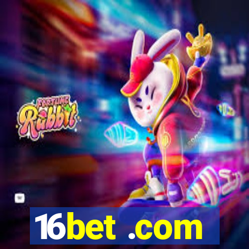 16bet .com