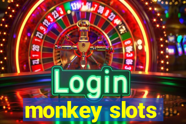 monkey slots