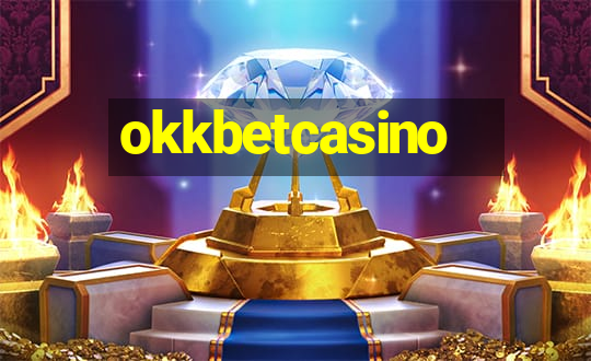 okkbetcasino