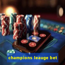 champions leauge bet