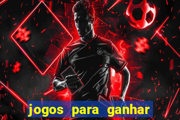 jogos para ganhar dinheiro tigre