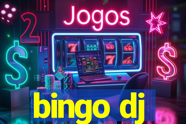 bingo dj