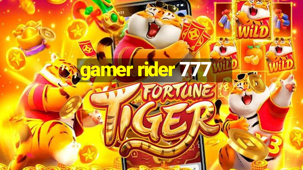 gamer rider 777