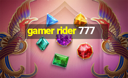 gamer rider 777