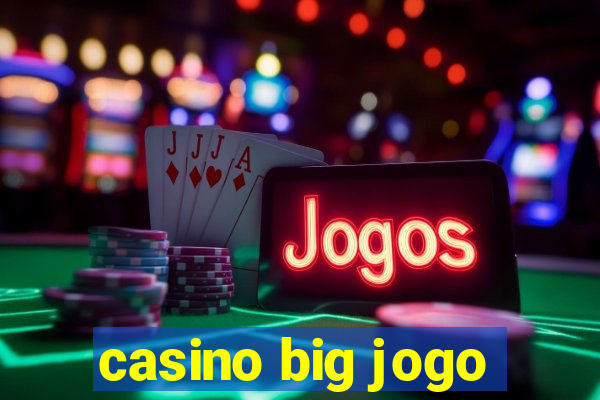 casino big jogo