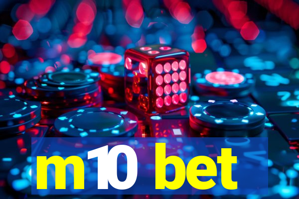 m10 bet