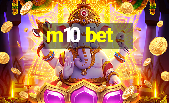 m10 bet