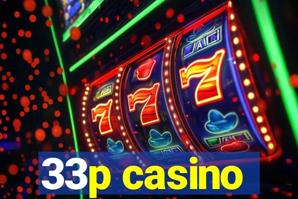 33p casino