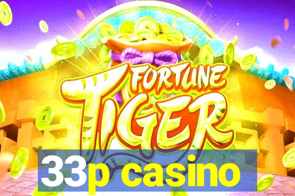 33p casino