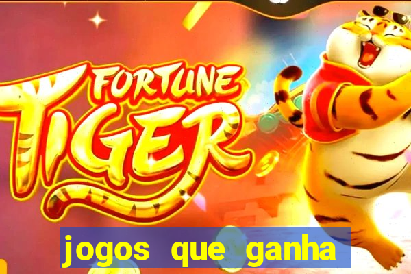 jogos que ganha dinheiro online