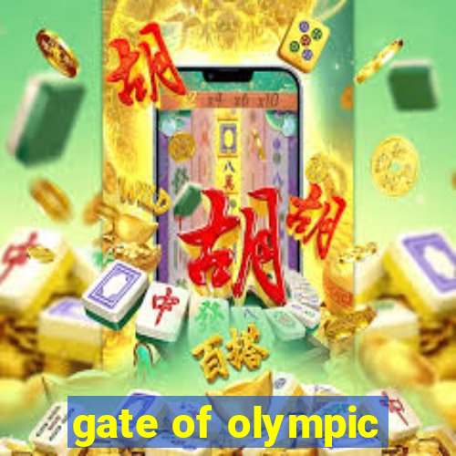 gate of olympic