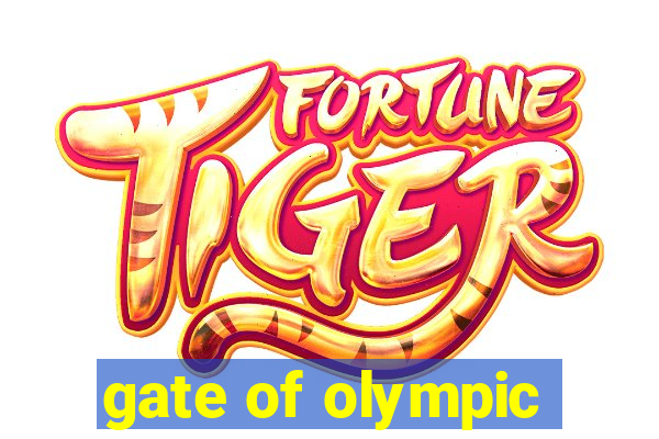 gate of olympic