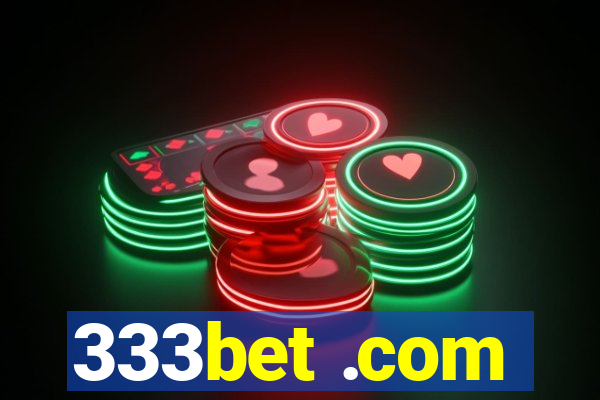 333bet .com