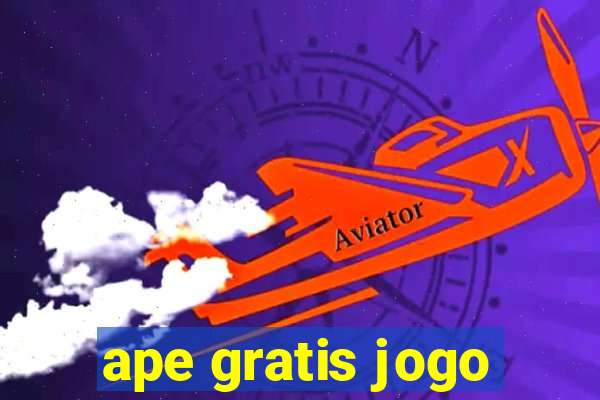 ape gratis jogo