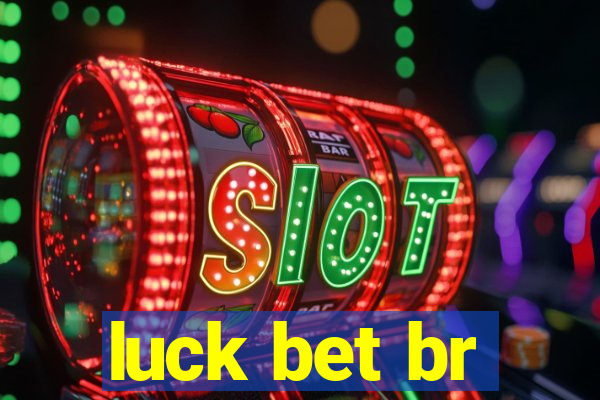 luck bet br