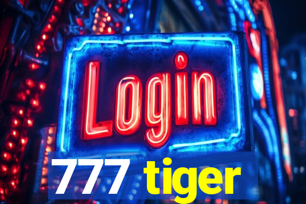 777 tiger