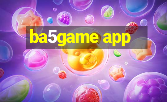 ba5game app