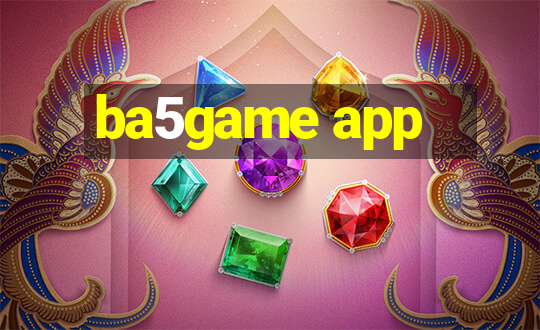 ba5game app