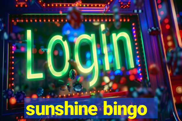 sunshine bingo