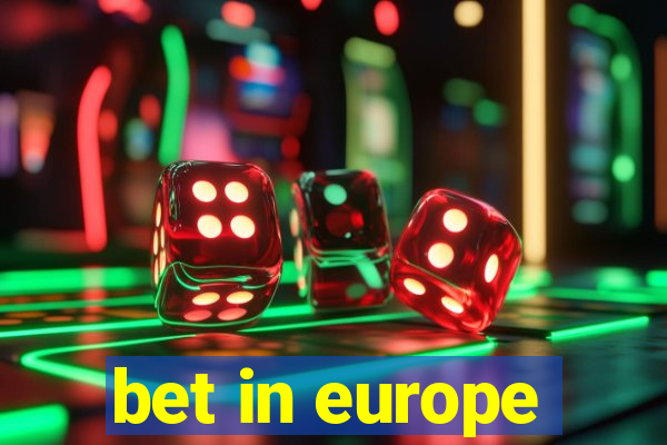 bet in europe