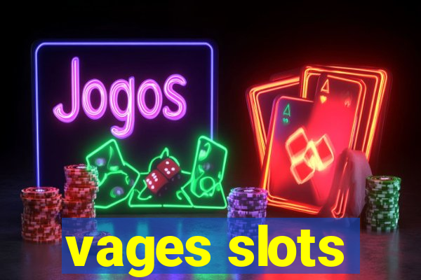 vages slots