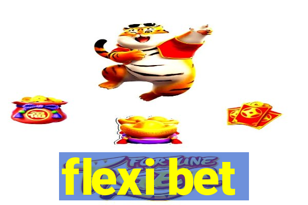 flexi bet