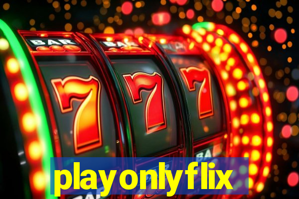 playonlyflix