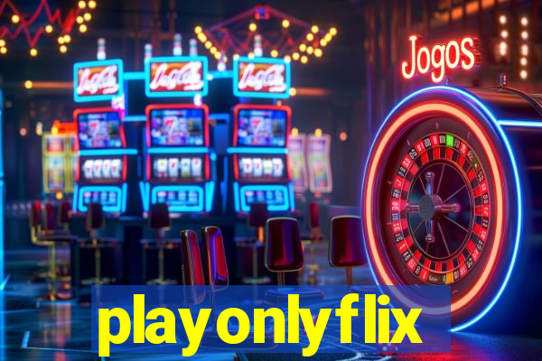 playonlyflix