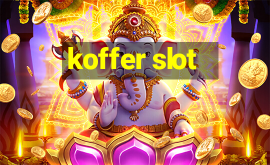 koffer slot