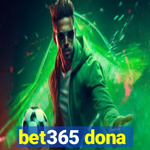 bet365 dona