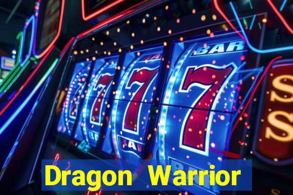 Dragon Warrior legend champion dinheiro infinito dragon warriors champions