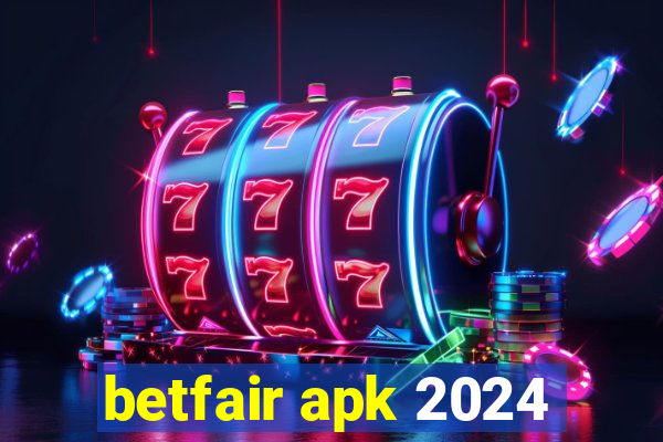 betfair apk 2024