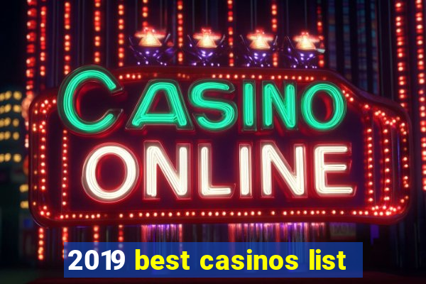 2019 best casinos list