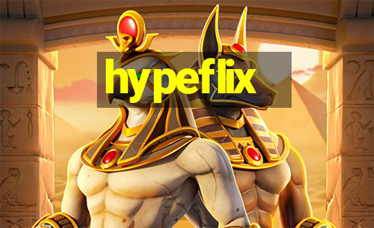 hypeflix