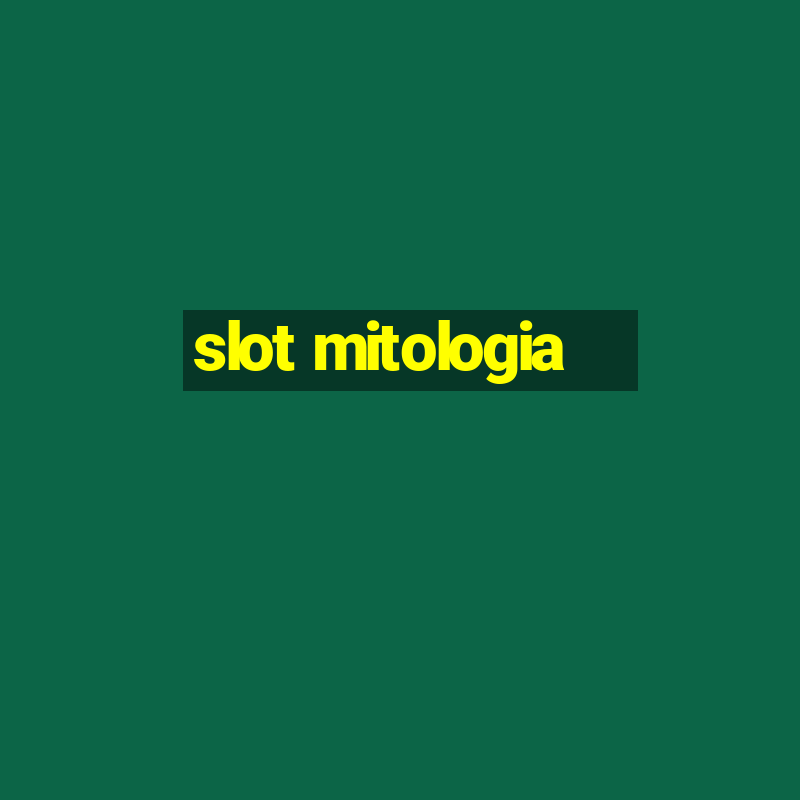 slot mitologia