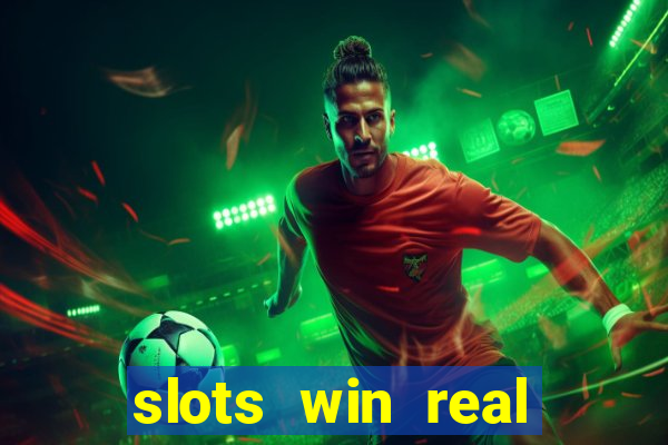 slots win real money no deposit