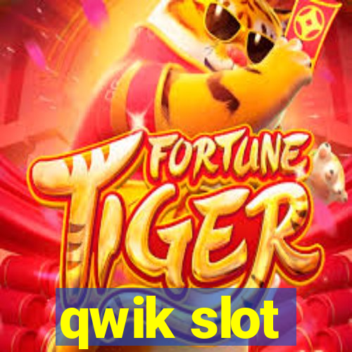 qwik slot