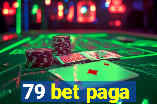 79 bet paga